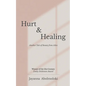 Hurt & Healing - Paperback