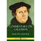 Commentary on Galatians - Paperback