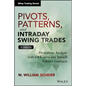 Pivots, Patterns, and Intraday Swing Trades, + Website: Derivatives Analysis with the E-Mini and Russell Futures Contracts - Hardcover