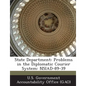 State Department: Problems in the Diplomatic Courier System: Nsiad-89-39 - Paperback