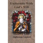 Uniformity With God's Will - Hardcover
