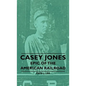 Casey Jones - Epic of the American Railroad - Paperback