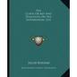 The Clavis Or Key And Dialogues On The Supersensual Life - Paperback