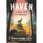 Haven: A Small Cat's Big Adventure - Hardcover