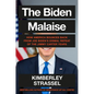 The Biden Malaise: How America Bounces Back from Joe Biden's Dismal Repeat of the Jimmy Carter Years - Hardcover