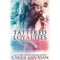 Tattered Loyalties - Paperback