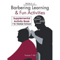 Barbering Learning & Fun Activities: From a - Z - Paperback