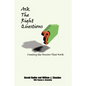 Ask The Right Questions: Creating the Answers That Work - Paperback