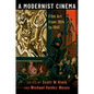 Modernist Cinema: Film Art from 1914 to 1941 - Paperback