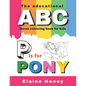 The Educational ABC Horse Colouring Book for Kids P is for Pony - Paperback