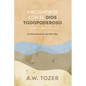 Encuentros Con El Dios Todopoderoso: Un Devocionario de 365 Días - Paperback