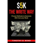 $5k The Write Way - Paperback