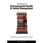 The Business of Environmental Health & Safety Management - Paperback