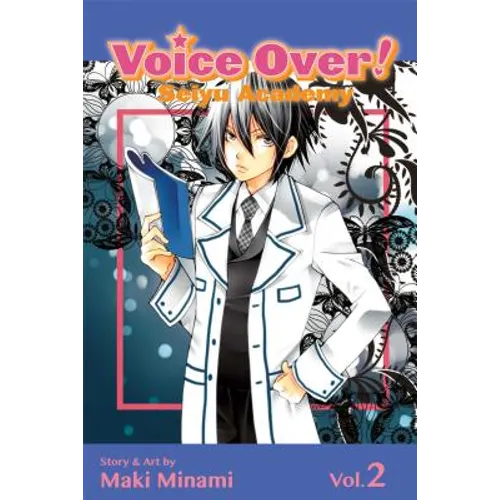 Voice Over!: Seiyu Academy, Vol. 2 - Paperback