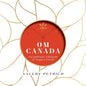 Om Canada: An Intimate Glimpse at Yoga's Firsts - Paperback