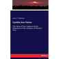 Cynthia Ann Parker: The Story of her Capture at the Massacre of the Inmates of Parker's Fort - Paperback