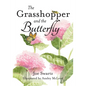 The Grasshopper and the Butterfly - Paperback
