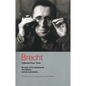 Brecht Collected Plays: 3: Lindbergh's Flight; The Baden-Baden Lesson on Consent; He Said Yes/He Said No; The Decision; The Mother; The Exception & th - Paperback