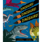 Dinosaurs! Dinosaurs! Dinosaurs! - Hardcover