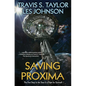 Saving Proxima - Hardcover