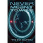 Never Meant To Wake - Paperback