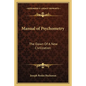 Manual of Psychometry: The Dawn Of A New Civilization - Paperback