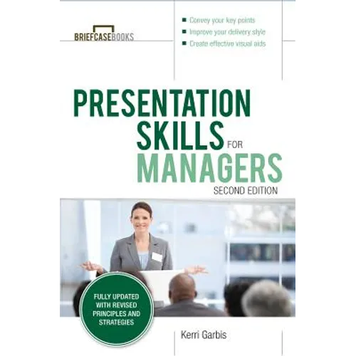 Presentation Skills for Managers, Second Edition - Paperback