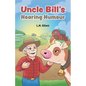 Uncle Bill's Hearing Humour - Paperback