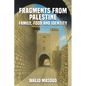 Fragments from Palestine: Family, Food and Identity - Paperback