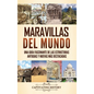 Maravillas del mundo: Una guía fascinante de las estructuras antiguas y nuevas más destacadas - Hardcover