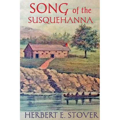 Song of the Susquehanna - Paperback