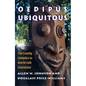 Oedipus Ubiquitous: The Family Complex in World Folk Literature - Paperback