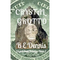 Crystal Grotto: A Crystal Skull Trilogy - Paperback