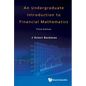Undergraduate Introduction to Financial Mathematics, an (Third Edition) - Hardcover