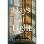 Days of Light - Hardcover