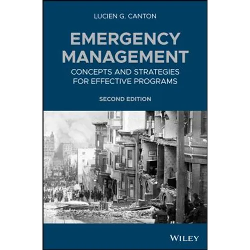 Emergency Management: Concepts and Strategies for Effective Programs - Hardcover