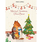 Merry Christmas, Dear Bear - Hardcover