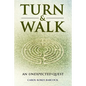 Turn & Walk: an unexpected quest - Paperback