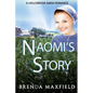 Naomi's Story: 3 Book Amish Romance Box Set - Paperback