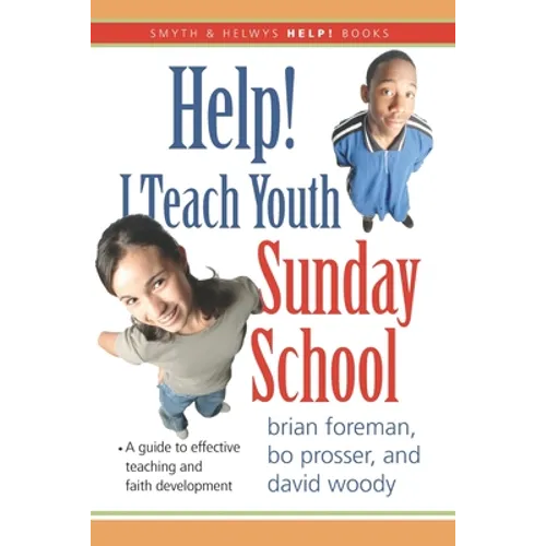 Help! I Teach Youth Sunday School - Paperback