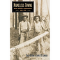 Nameless Towns: Texas Sawmill Communities, 1880-1942 - Paperback