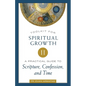 Toolkit for Spiritual Growth II: A Practical Guide to Scripture, Confession, and Time - Paperback