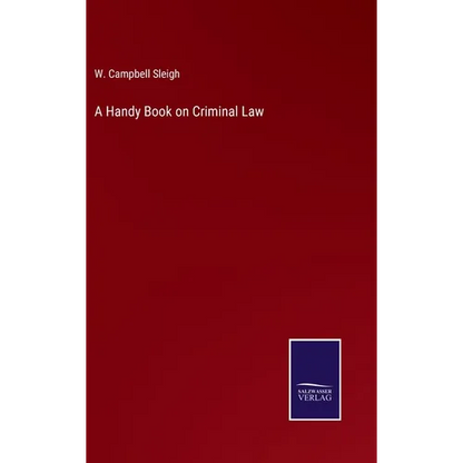 A Handy Book on Criminal Law - Hardcover
