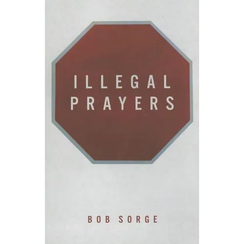 Illegal Prayers - Paperback