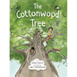 The Cottonwood Tree - Hardcover