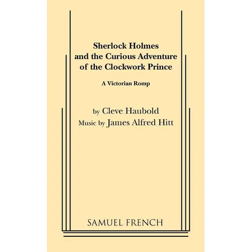 Sherlock Holmes and the Curious Adventure of the Clockwork Prince - Paperback