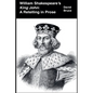 William Shakespeare's King John: A Retelling in Prose - Paperback