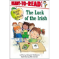 The Luck of the Irish: Ready-To-Read Level 1 - Paperback