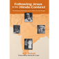 Following Jesus in the Hindu Context: The Intriguing Implications of N.V. Tilak's Life and Thought - Paperback