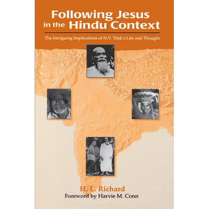 Following Jesus in the Hindu Context: The Intriguing Implications of N.V. Tilak's Life and Thought - Paperback